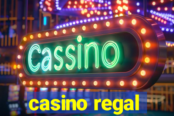 casino regal