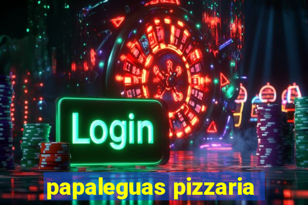 papaleguas pizzaria