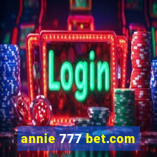 annie 777 bet.com