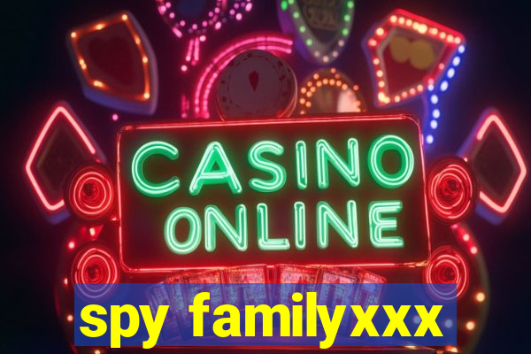 spy familyxxx