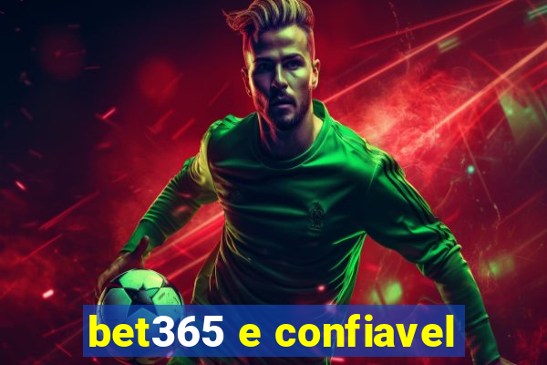 bet365 e confiavel