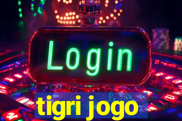 tigri jogo