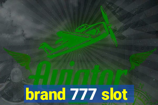 brand 777 slot