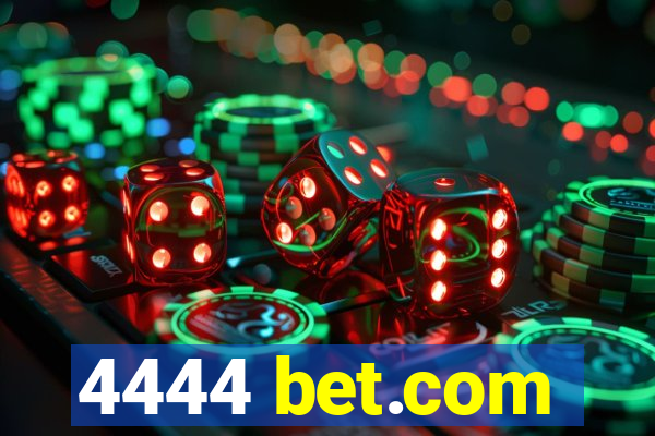 4444 bet.com