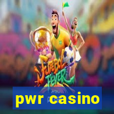 pwr casino