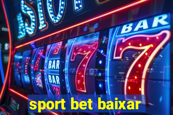 sport bet baixar