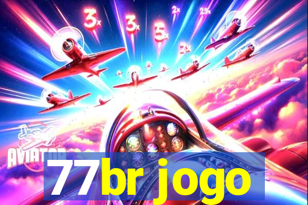 77br jogo