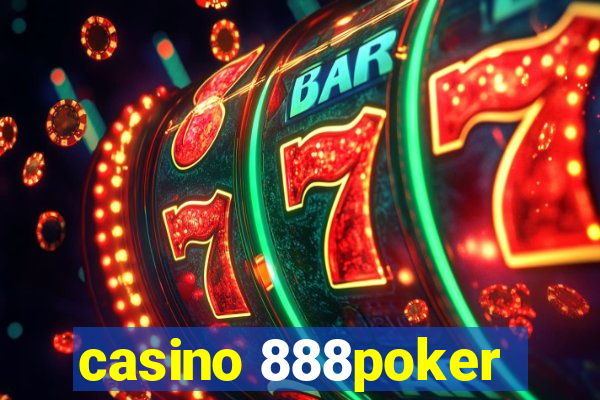 casino 888poker