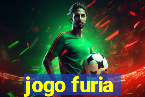 jogo furia