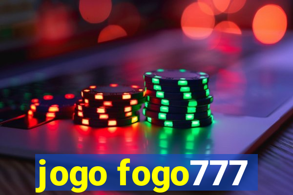 jogo fogo777