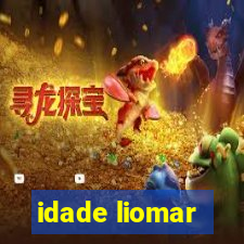 idade liomar