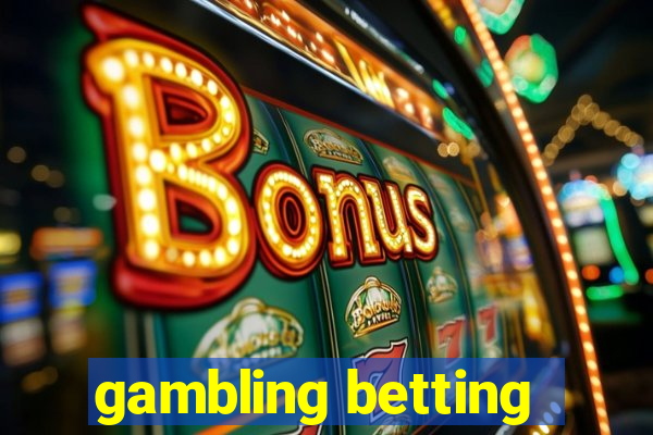 gambling betting