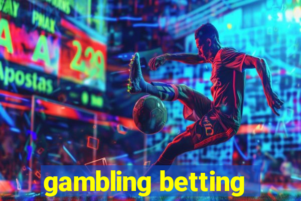 gambling betting