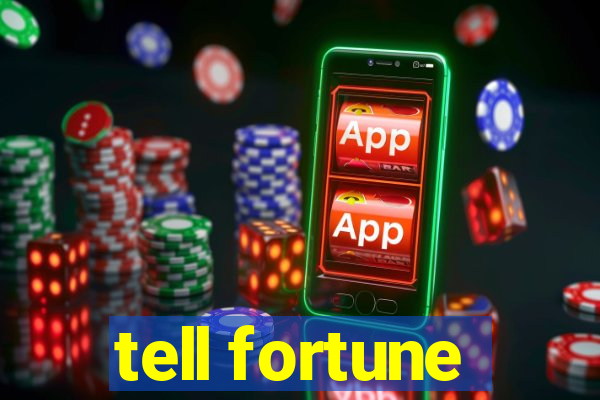 tell fortune