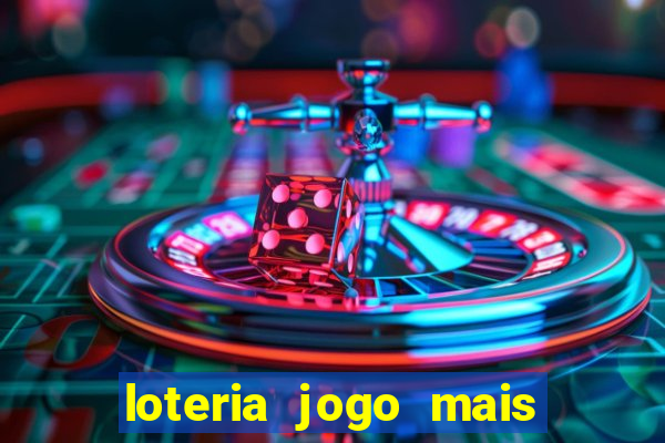 loteria jogo mais facil de ganhar