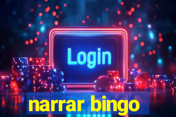 narrar bingo