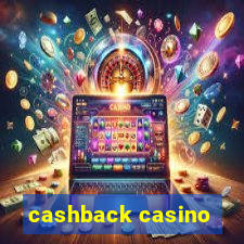 cashback casino