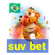 suv bet