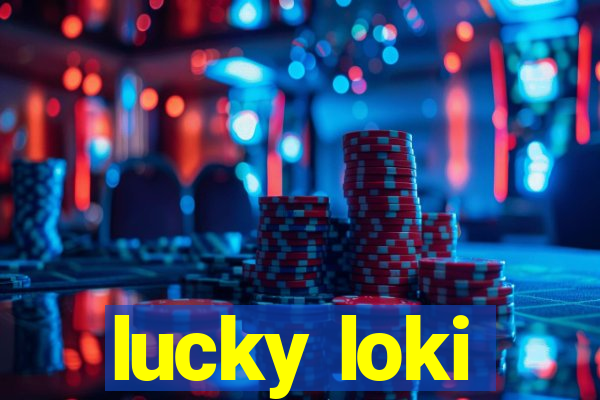 lucky loki