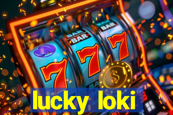 lucky loki