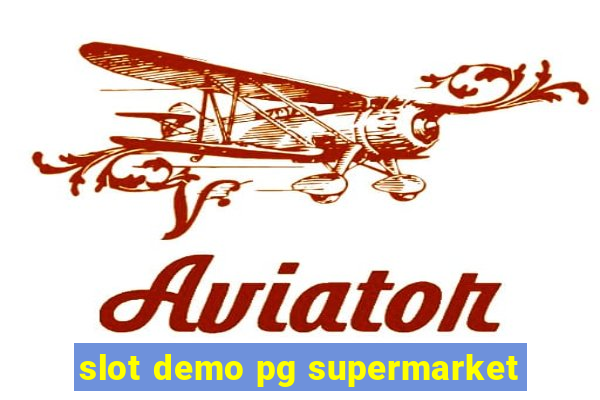 slot demo pg supermarket