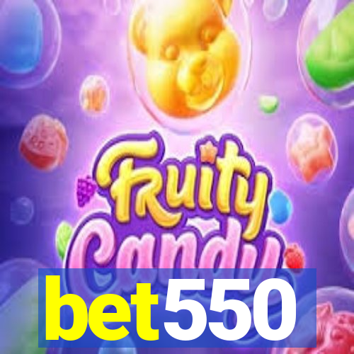 bet550