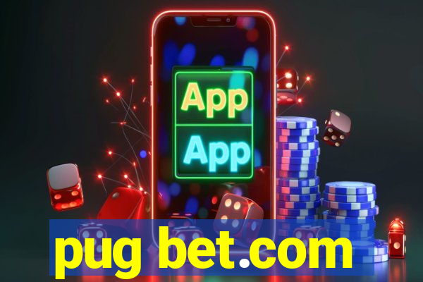 pug bet.com