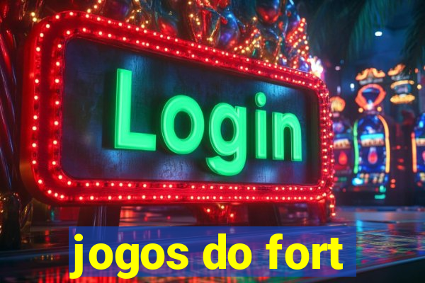 jogos do fort