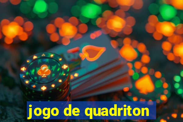 jogo de quadriton