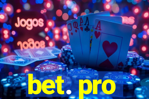 bet. pro