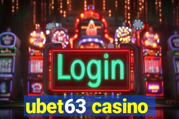 ubet63 casino