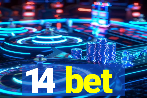 14 bet