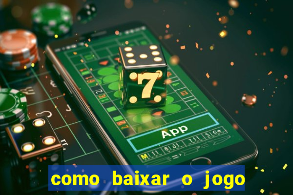 como baixar o jogo da blaze