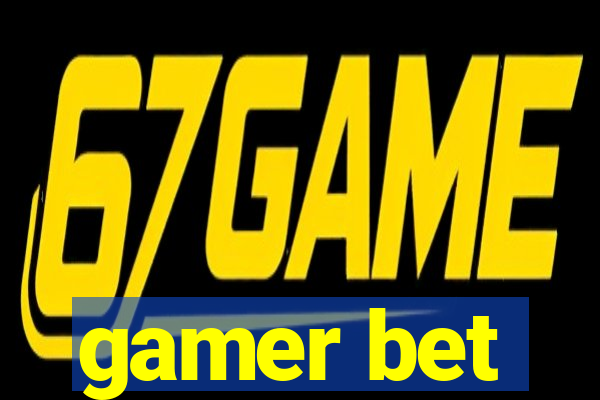 gamer bet