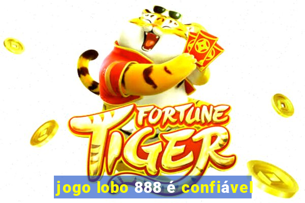 jogo lobo 888 é confiável