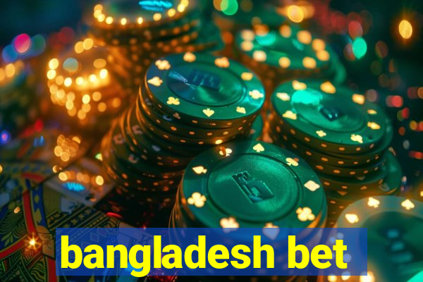 bangladesh bet