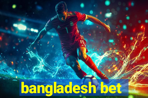 bangladesh bet