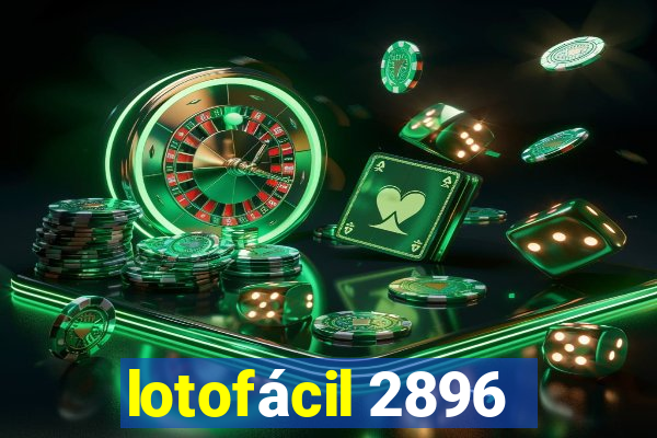 lotofácil 2896