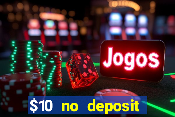 $10 no deposit mobile casino australia