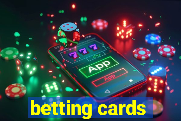 betting cards