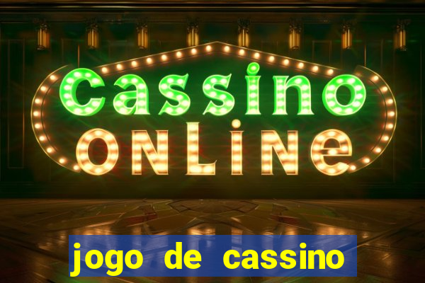 jogo de cassino que ganha dinheiro no cadastro