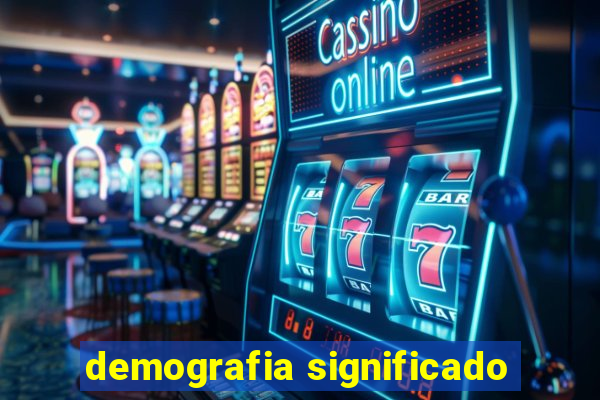 demografia significado