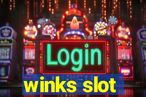 winks slot