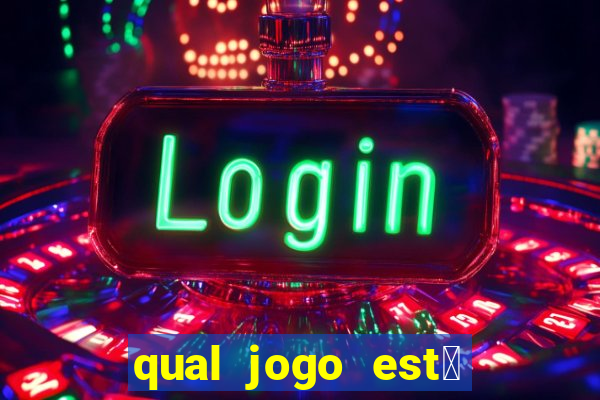 qual jogo est谩 pagando agora