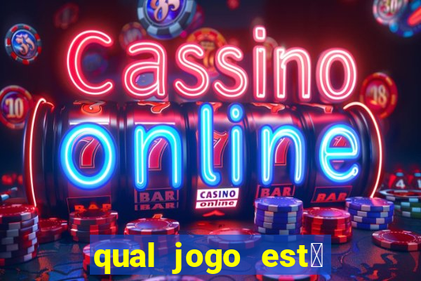 qual jogo est谩 pagando agora