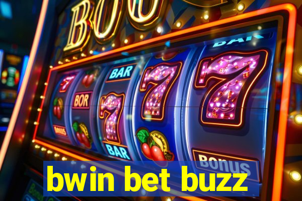 bwin bet buzz