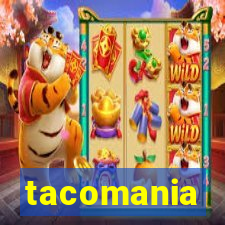 tacomania