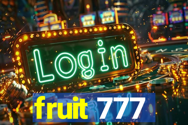 fruit 777