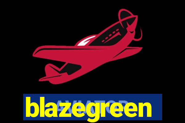 blazegreen