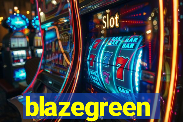 blazegreen